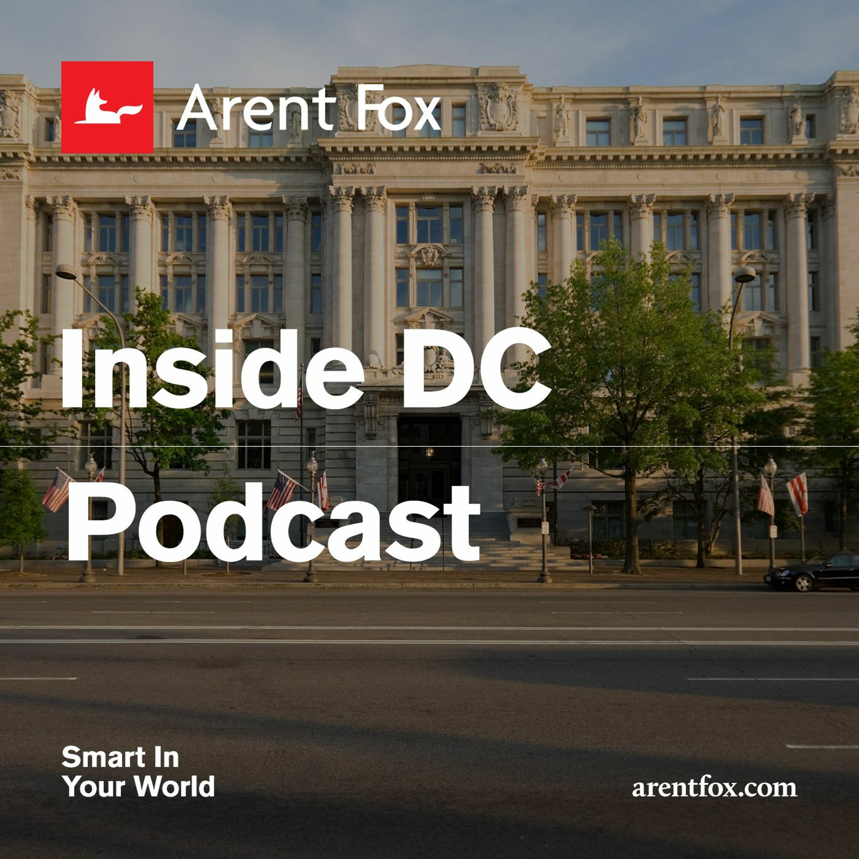ArentFox Schiff Legal Podcasts