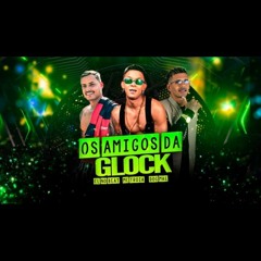 OS AMIGO DA GLOCK - CL NO BEAT, MC TROIA, DOG MAL__wLGYb