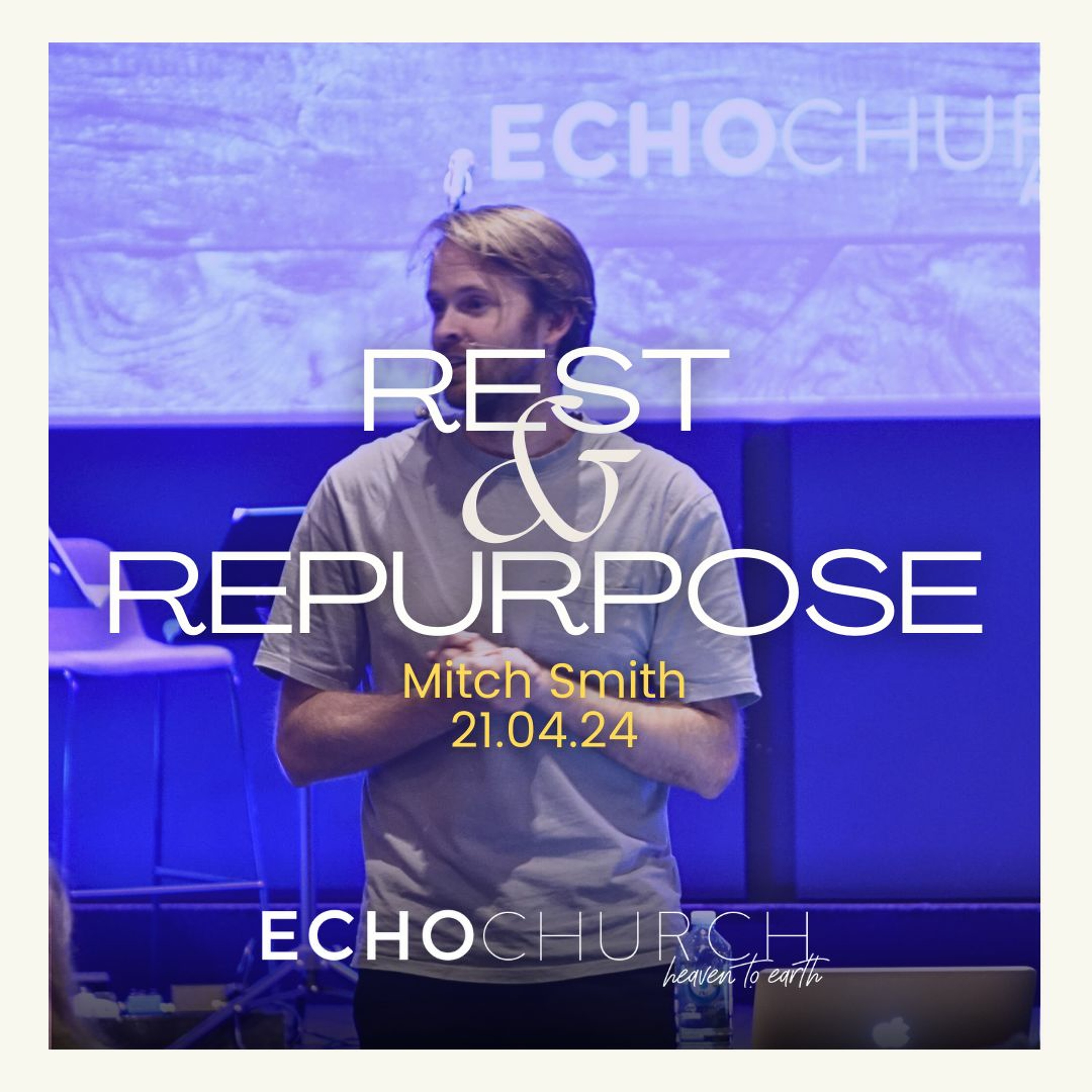 Rest & Repurpose. Mitch Smith / 21.04.24