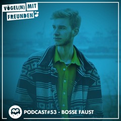 VmF - Podcast #053 by Bosse Faust