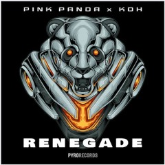 Pink Panda & KDH - Renegade (Showtek's play on Skink Radio)
