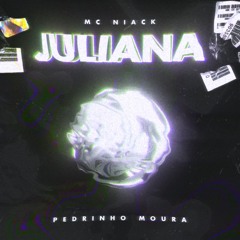 MC Niack - Oh Juliana(Pedrinho Moura Remix)