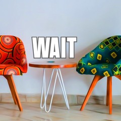 WAIT (prod. by swoonshop)