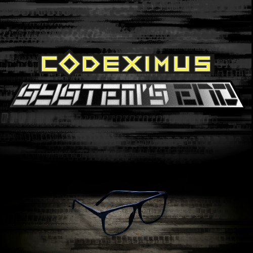 CODEXIMUS - SYSTEM'S END