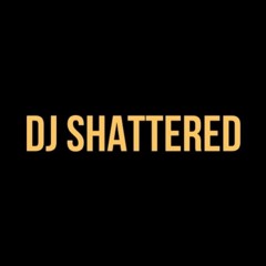 Shatterday Sessions Pt 5 - Open Format (Hip Hop/Throwback/Afrobeats/Latin/Desi)