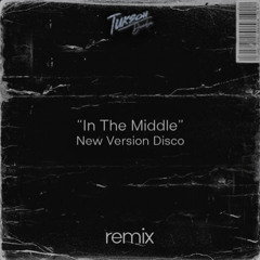 In The Middle - REMIX