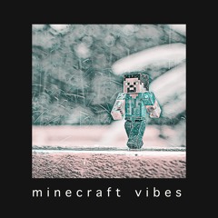 minecraft vibes - lofi remix