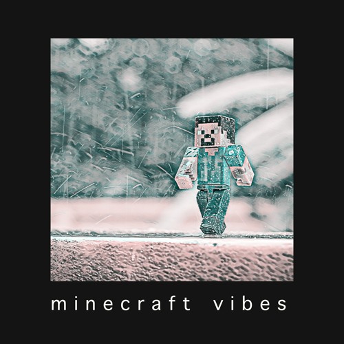 minecraft vibes - lofi remix
