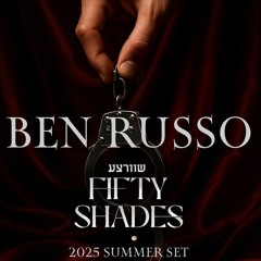 Ben RuSSo  -  SCHWARZE FIFTY SHaDES summer 2025 mix set.