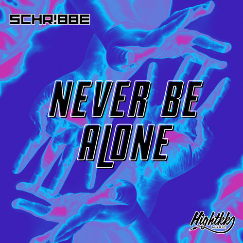 Never Be Alone