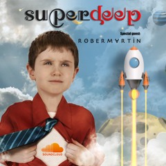 Superdeep 12 • R O B E R M A R T I N