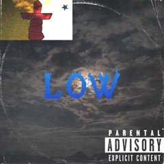 Low