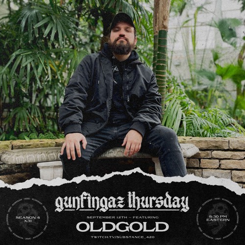 Gunfingaz Thursday // OldGold — S04E31