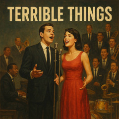 Terrible Things