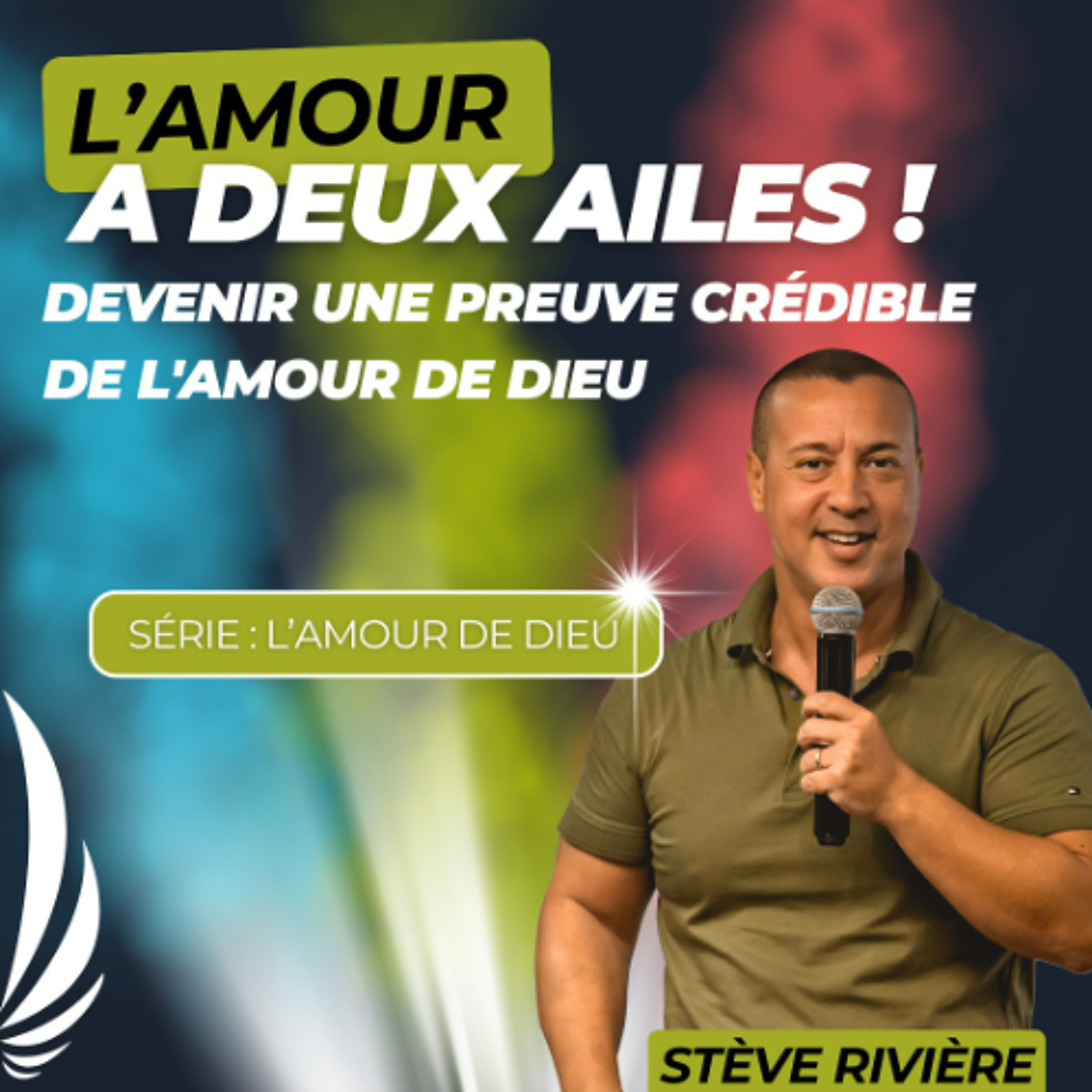 L'Amour à deux ailes ! - Stève RIVIERE