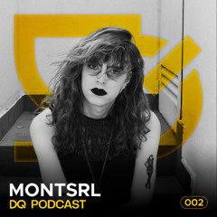 DQ Podcast | MONTSRL [002]