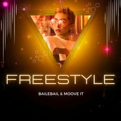 Bailebail & Moove It - Freestyle (Original Mix)