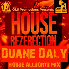 House Rezerection  - DjDuaneDaly FREE DOWNLOAD