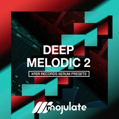 Mojulate | Deep Melodic 2 Serum Presets
