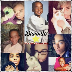 Davonte' - It's All About Me
