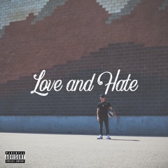 Love And Hate