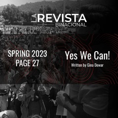 Spring 2023: César Estrada Chávez, Yes We Can!
