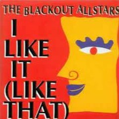 The Blackout Allstars - I Like It Like That (Dj Tomi Remix)