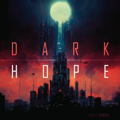 Dark Hope