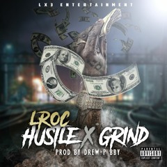 LROC - HUSTLE X GRIND