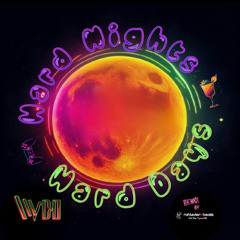 Hard Days Hard Nights by White V Black D (Remix by ROHLEDER@BEATS)