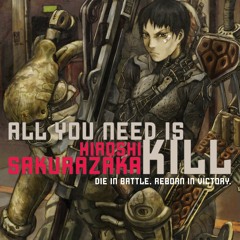 15+ All You Need Is Kill by Hiroshi Sakurazaka