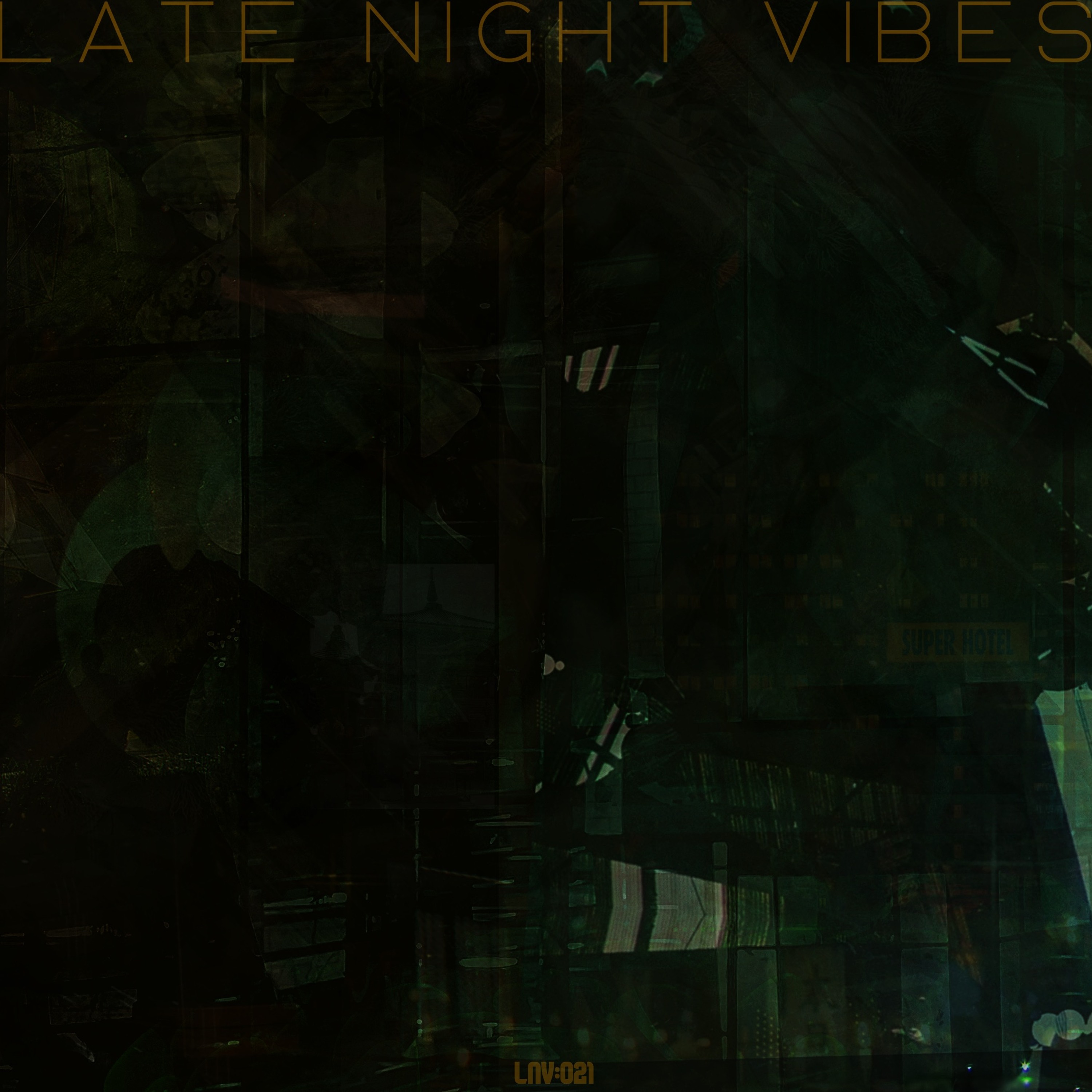 Late Night Vibes 021 episode artwork