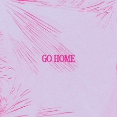GO HOME - Sxko