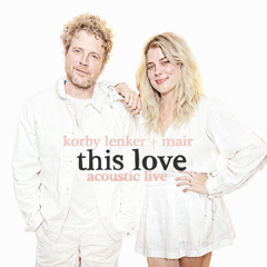 This Love (Acoustic Live) [feat. mair]