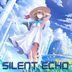 Silent Echo - Wonderful Day