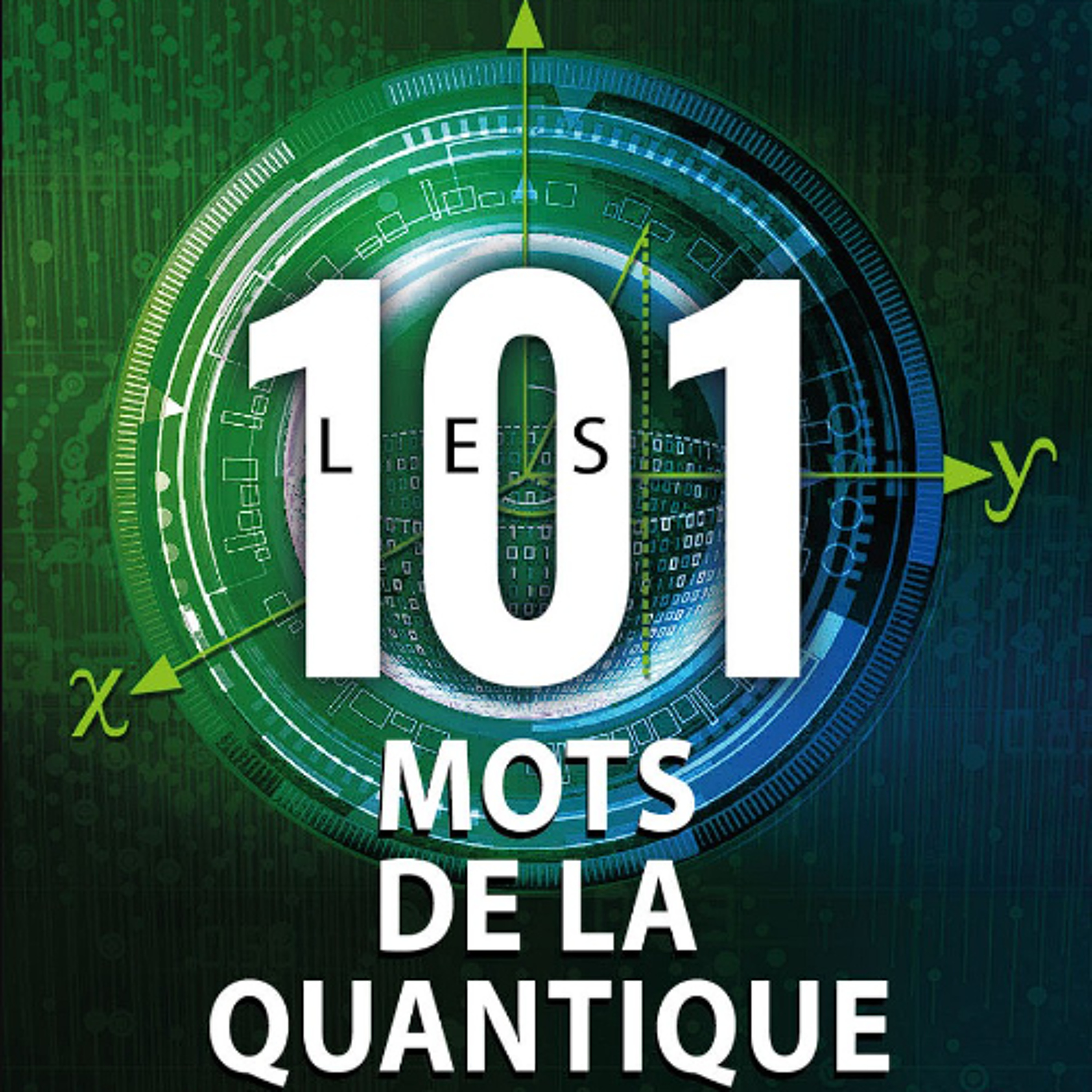 {ENTREVUE} - Les 101 mots de la quantique - MTLConnecte