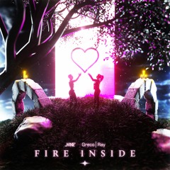 JARNIE - Fire Inside (feat. Greco Ray)