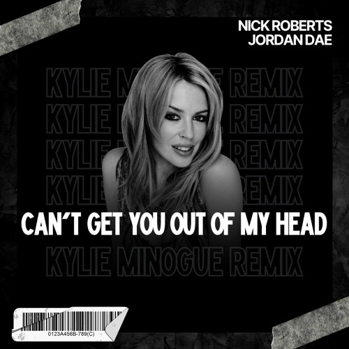 Kylie Minogue - Can't Get You Out of My Head (NICK ROBERTS X Jordan Dae Remix)