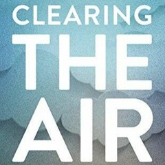 #162 Clearing the air