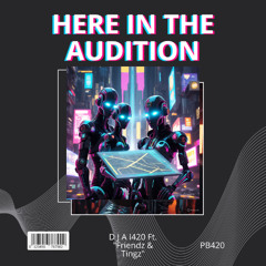 Here In The Audition