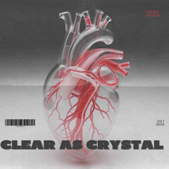 CLEAR AS CRYSTAL, PART 2
