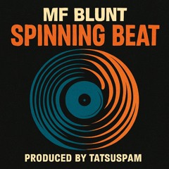 Spinning Beat (Produced by Tatsuspam)