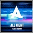 All Night (Naro Remix)