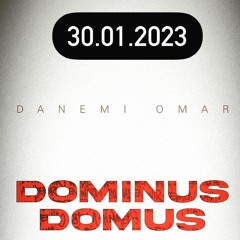 DOMINUS DOMUS 30.01.2023