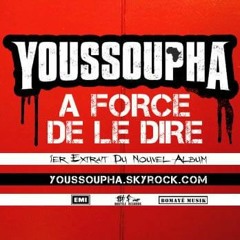 Youssoupha - À Force De Le Dire