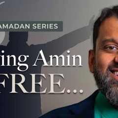 Being Generous in Dua for Others; On Saying 'Amīn' - Ramadan Series 2025 With Yasir Qadhi