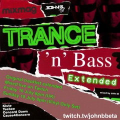 John B Podcast 197: Trance & Bass (Extended) | Twitch Livestream 16.7.21