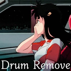 Infinity Drive - Drum Remove Ver - TTRM