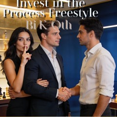 Invest in the Process Freestyle