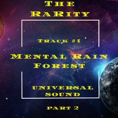 Mental Rain Forest